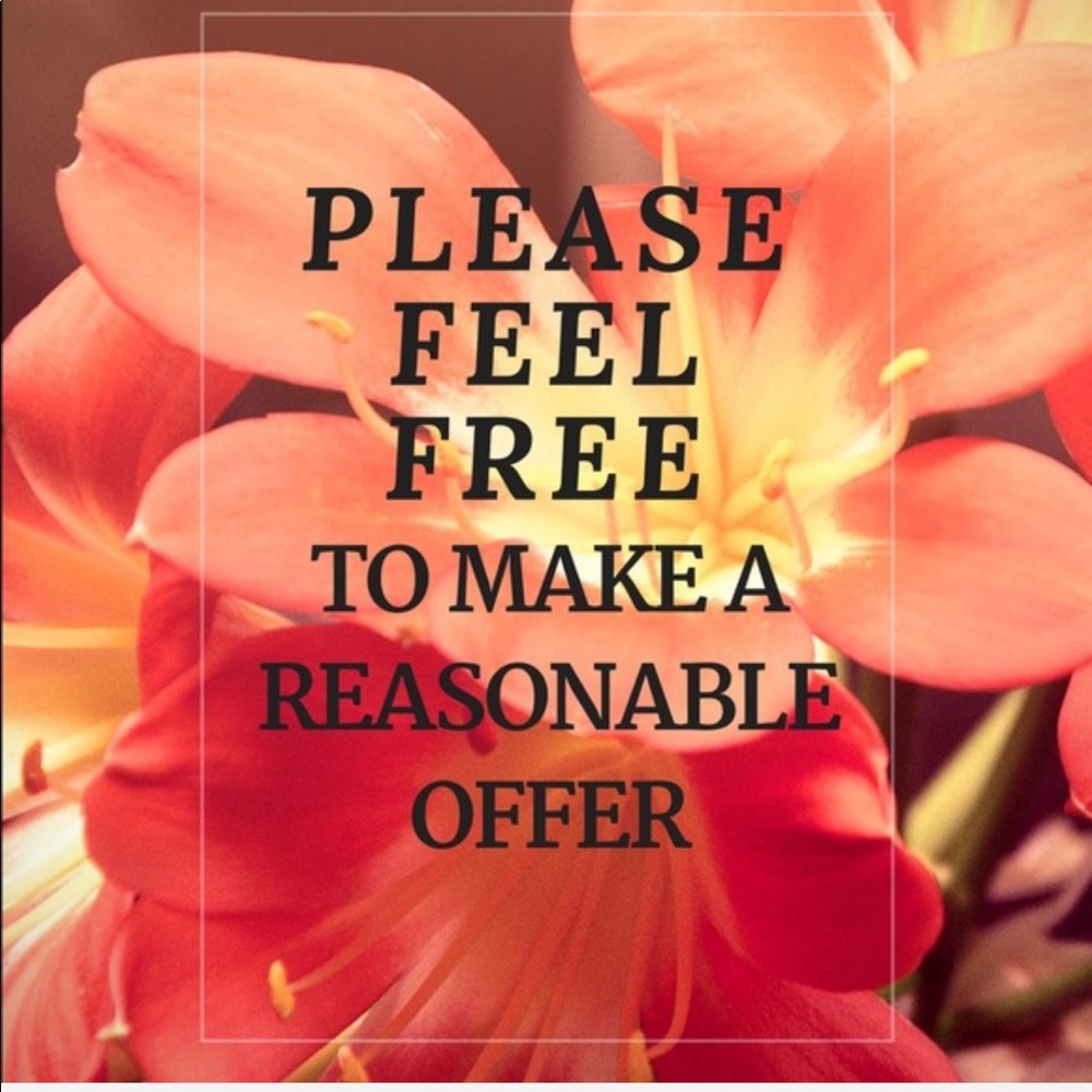 Make a reasonable offer!